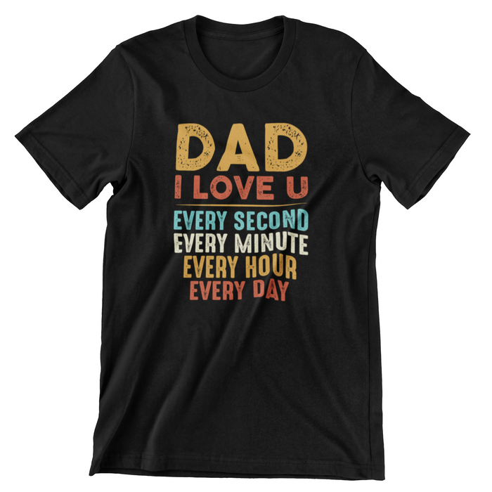 FD78 DAD I LOVE YOU FATHERS T-Shirt