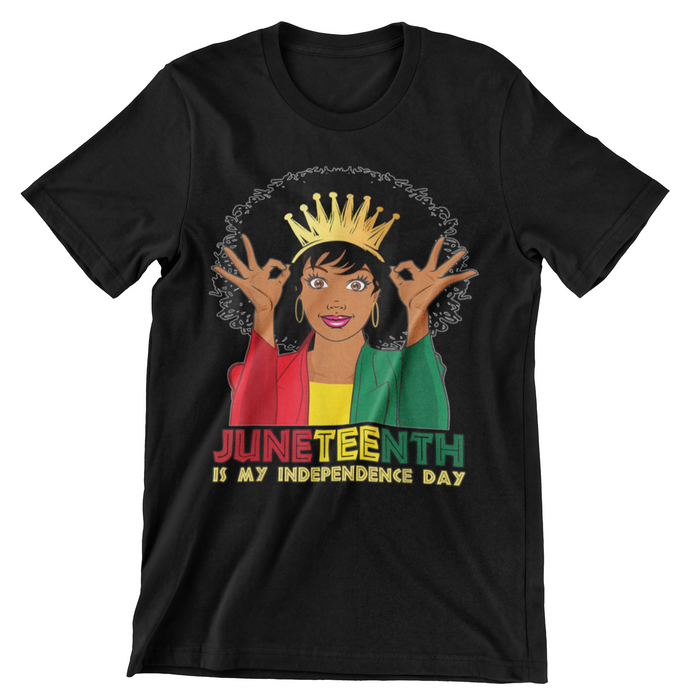 JT61 - Juneteenth Is My Independence Day Funny Black African Girl T-Shirt