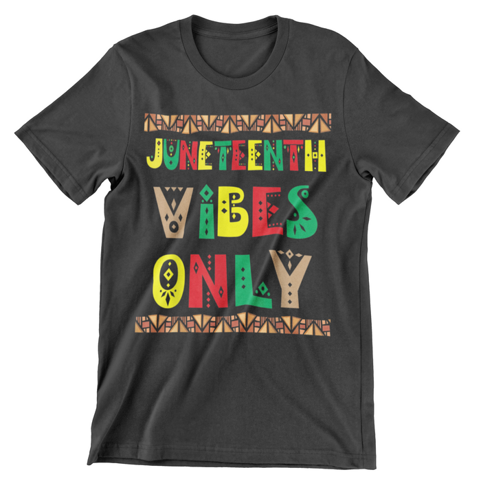 JT72 Juneteenth Vibes Melanin Black Girl Funny Men Women Kid T-Shirt